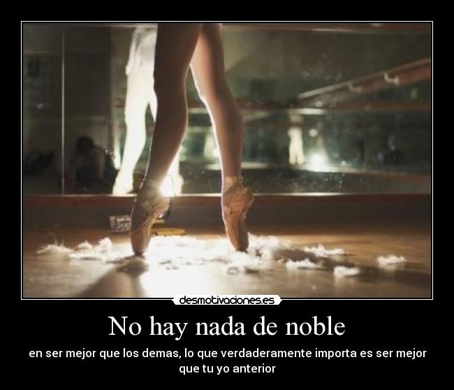 No hay nada de noble - 