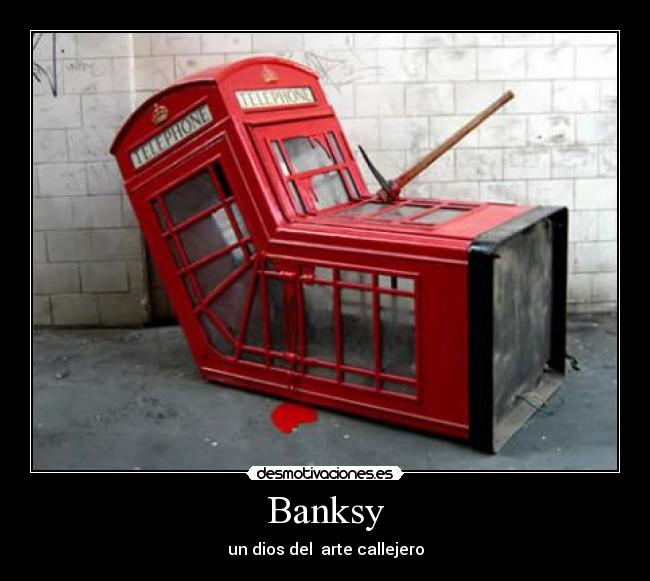 Banksy - un dios del arte callejero