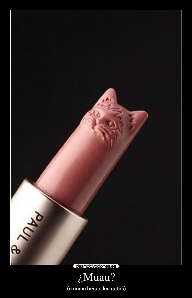 ¿Muau? - (o como besan los gatos)