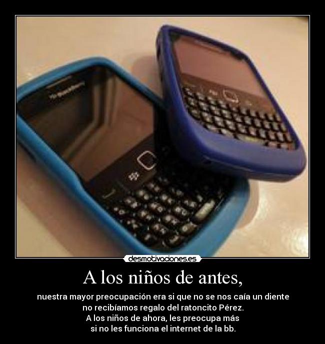 A los niños de antes, -