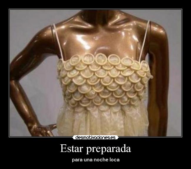 Estar preparada - para una noche loca