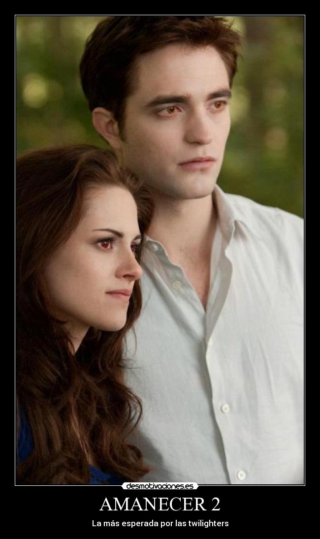 carteles amanecer mas esperada por las twilighters desmotivaciones