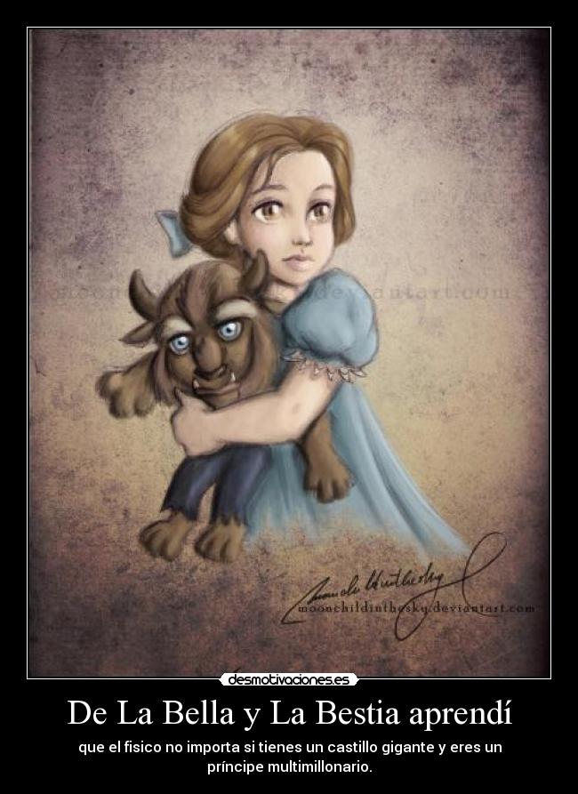 De La Bella y La Bestia aprendí -