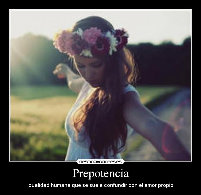 Prepotencia - 