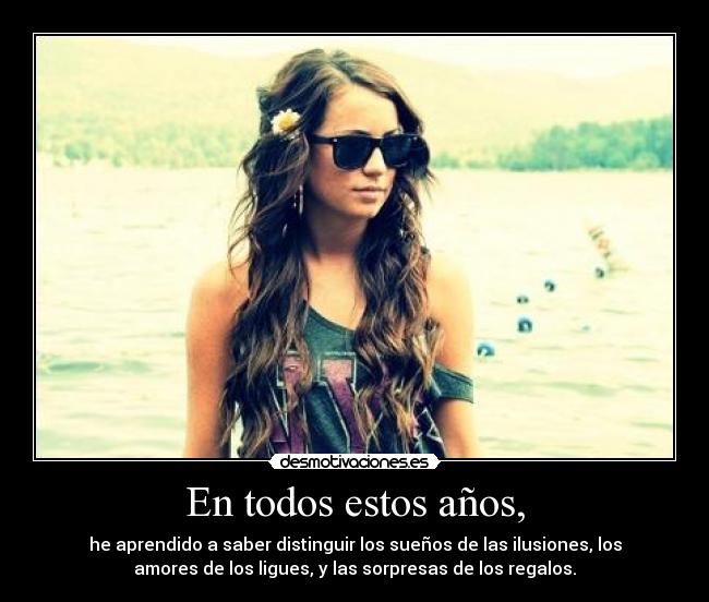 En todos estos años, - 