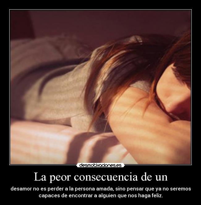 La peor consecuencia de un -