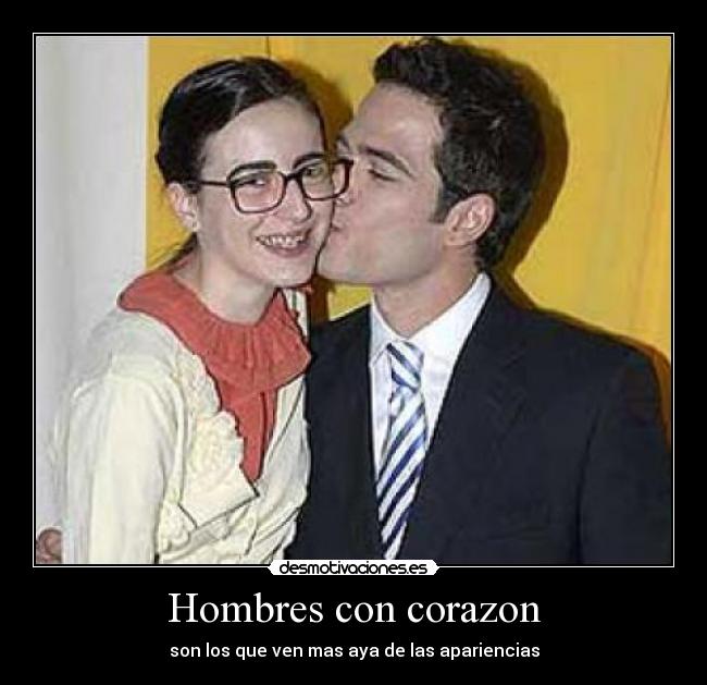 Hombres con corazon - 