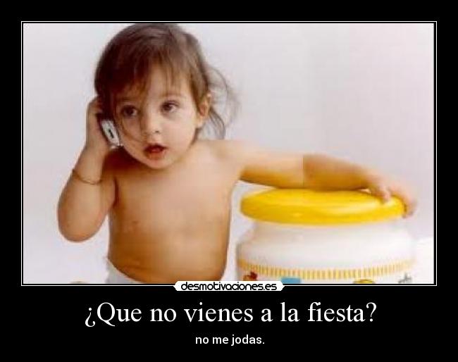 carteles fiesta jaleo desmotivaciones