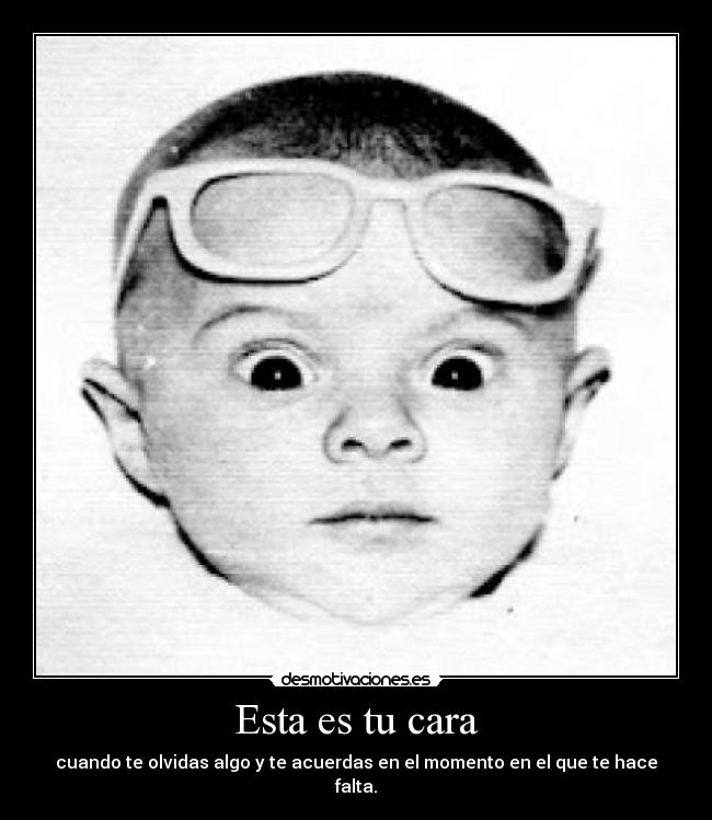 Esta es tu cara -