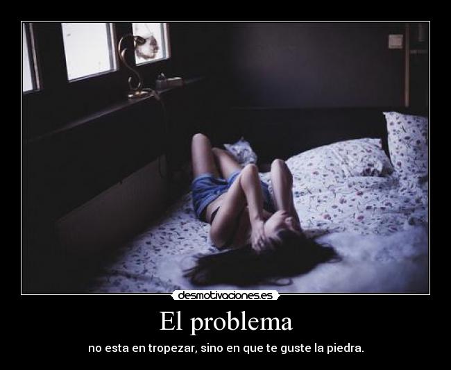 carteles problema esta tropezar sino que guste piedra desmotivaciones
