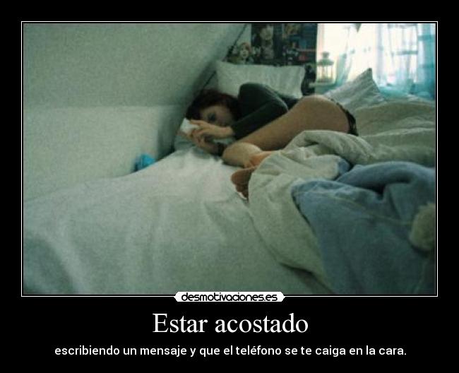 Estar acostado -