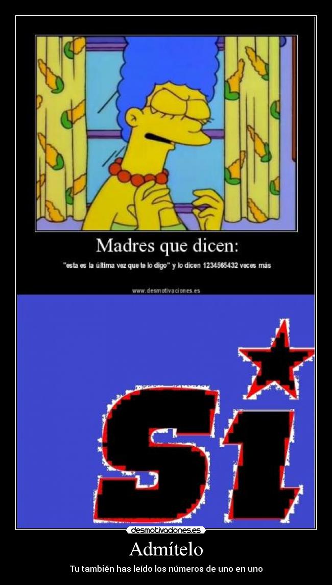 Admítelo - Tu también has leído los números de uno en uno