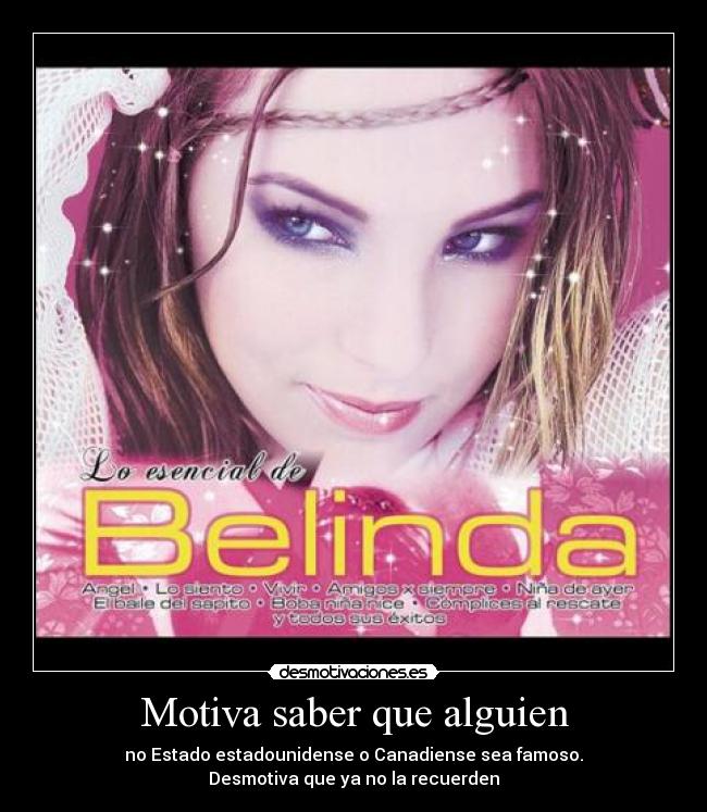 Motiva saber que alguien -