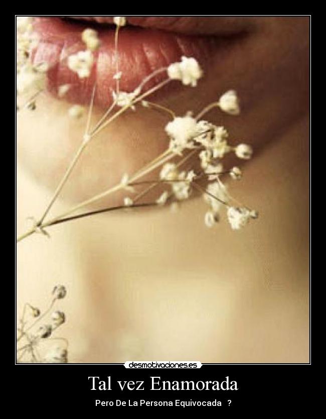 Tal vez Enamorada -