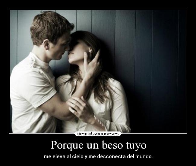 Porque un beso tuyo -