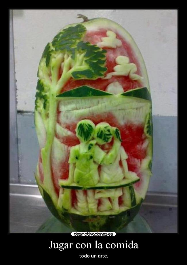 Jugar con la comida - todo un arte.