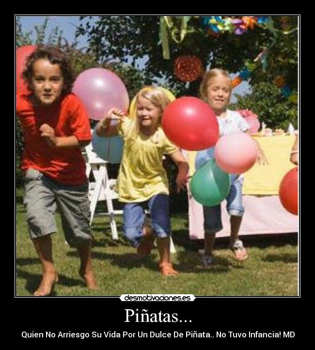 carteles pinatas fiestas dulces desorden party cumpleanos accion desmotivaciones