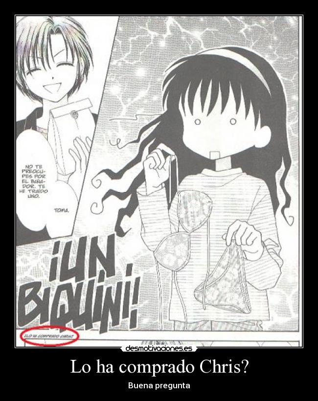 Lo ha comprado Chris? - Buena pregunta