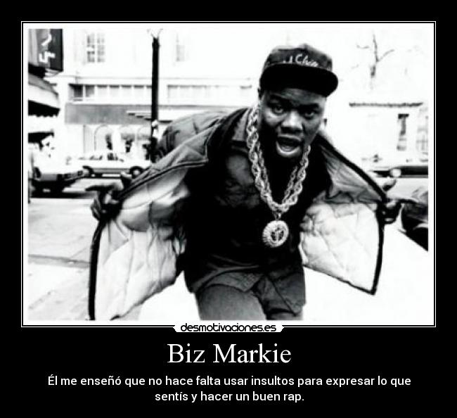 carteles biz markie rap desmotivaciones