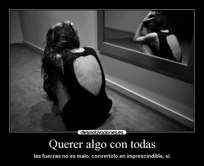 Querer algo con todas - 