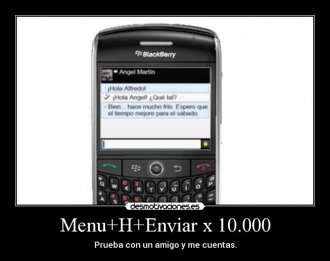 Menu+H+Enviar x 10.000 - Prueba con un amigo y me cuentas.