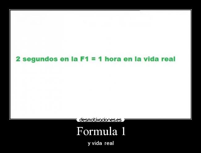 Formula 1 - y vida  real