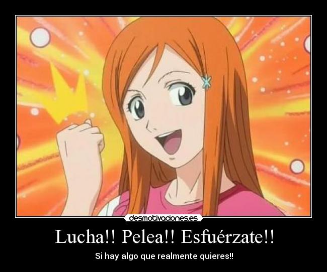 Lucha!! Pelea!! Esfuérzate!! -