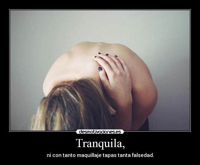 Tranquila, - 