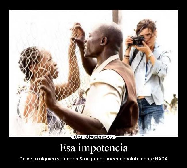Esa impotencia - 