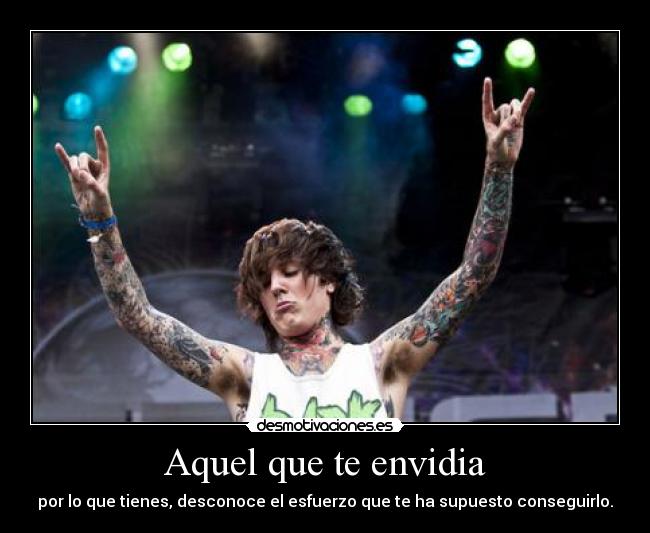 Aquel que te envidia -