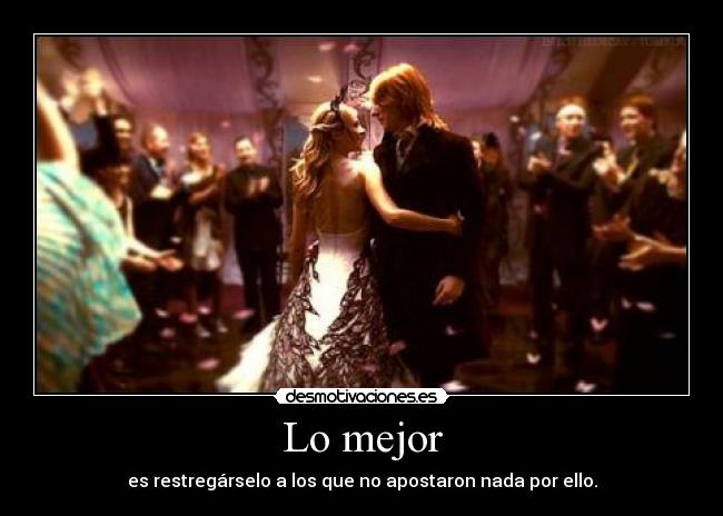 carteles fleur delacour bill weasley boda restregar que pareja mas mona harry potter foreverclarinetista desmotivaciones