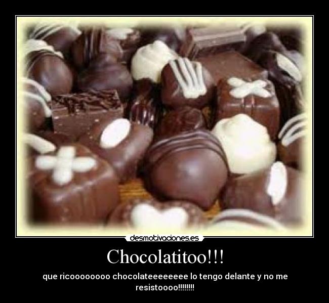 carteles chocolate pasion desmotivaciones