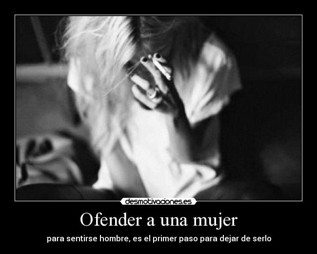 Ofender a una mujer -