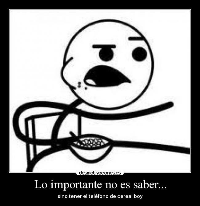 Lo importante no es saber... -