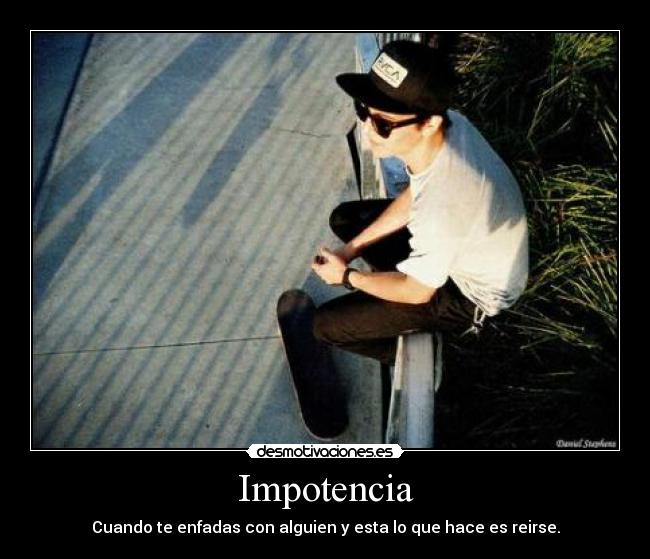 Impotencia - 