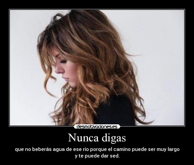 Nunca digas -