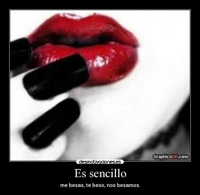 Es sencillo -