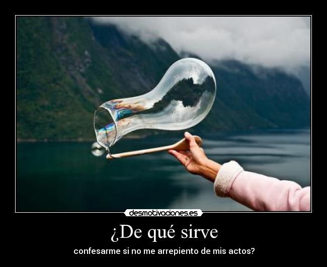 ¿De qué sirve - 