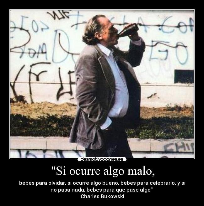 Si ocurre algo malo, - 