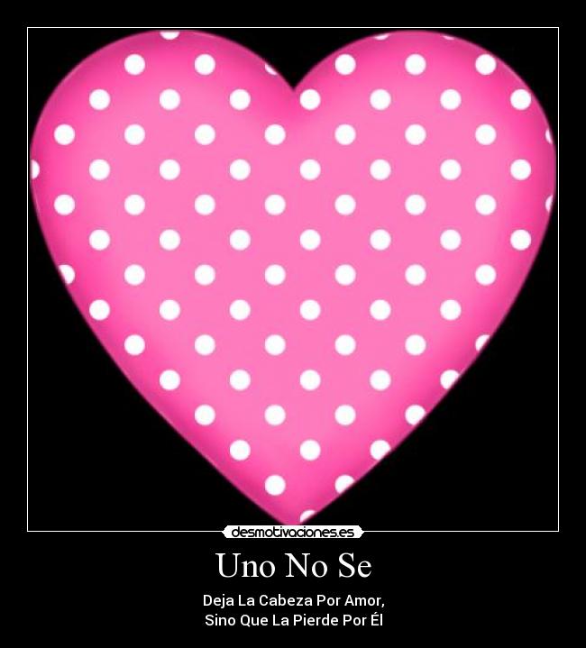 Uno No Se -