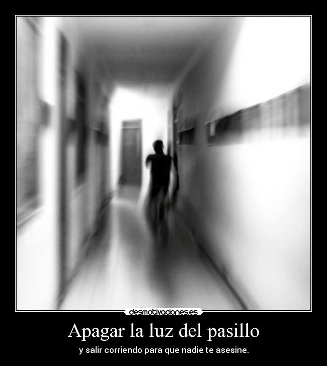 Apagar la luz del pasillo - 