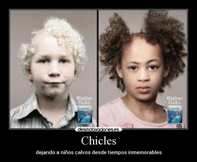 carteles chicles tiempos calvos desmotivaciones