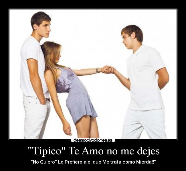 Típico Te Amo no me dejes - 