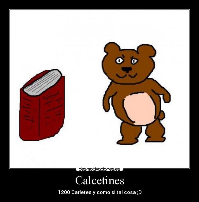 Calcetines - 1200 Carletes y como si tal cosa ;D