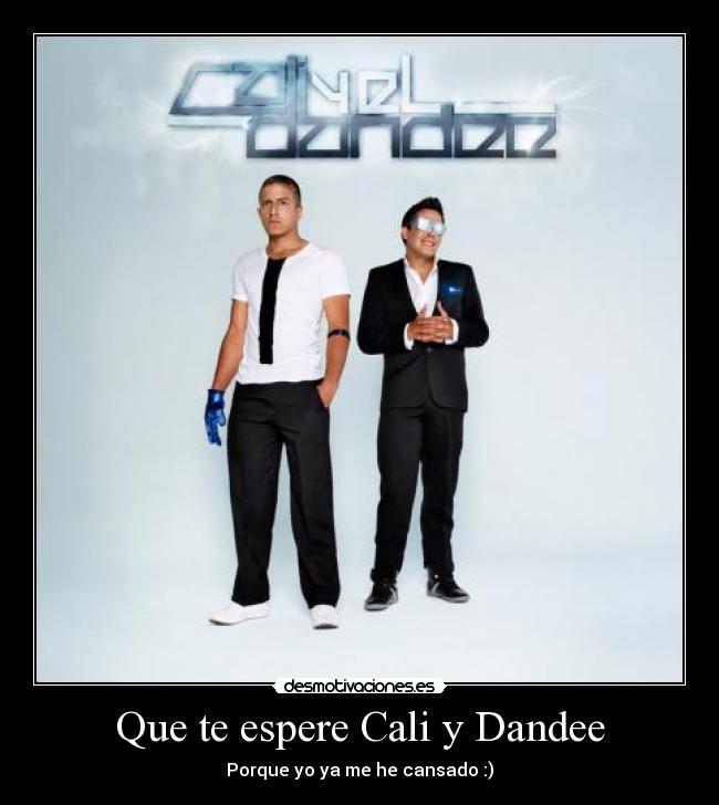 Que te espere Cali y Dandee - 