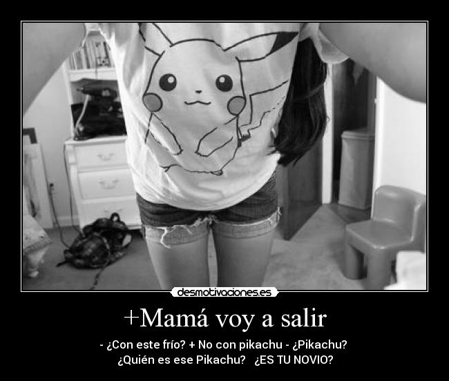 +Mamá voy a salir - 