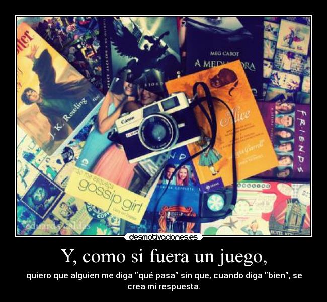 carteles quiero que alguien diga que pasa sin que cuando diga bien crea desmotivaciones