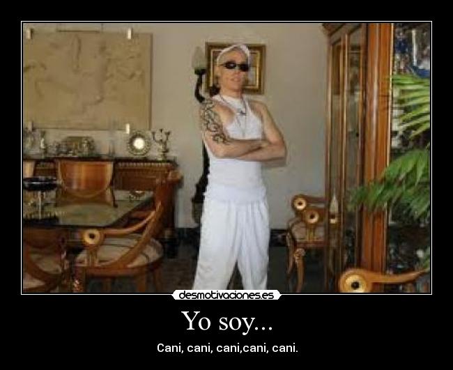 Yo soy... -
