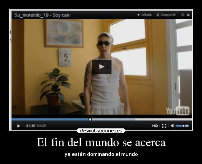 El fin del mundo se acerca -