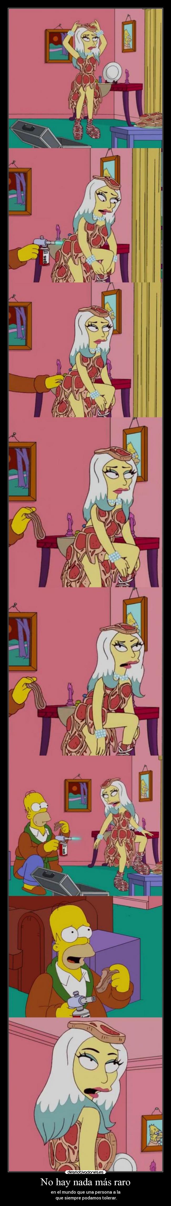 No hay nada más raro - 